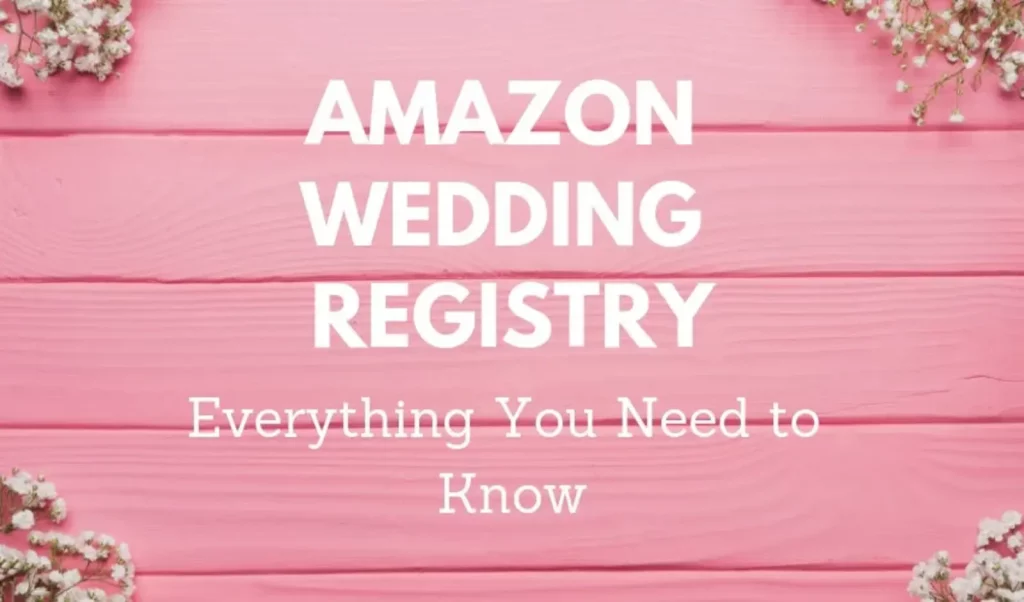 Amazon wedding registry review
